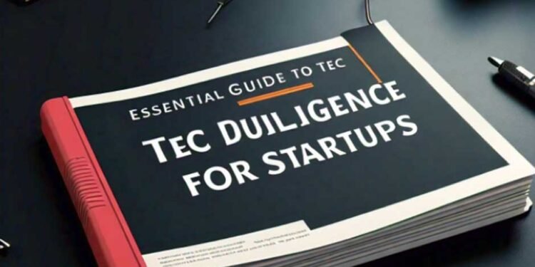 Why Tech Due Diligence is Important for Startups?